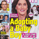 Image for article titled This Week In Tabloids: Caitlyn Jenner Is Adopting a Baby and Pissing Off Her Family in the Process